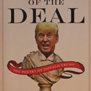 Cover of Bard of the Deal by Hart Seely – a political humor poetry book reimagining Donald Trump’s words as verse.