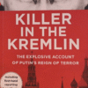 Book cover of Killer in the Kremlin by John Sweeney – an investigative political non-fiction book exposing the violent rise and rule of Vladimir Putin.