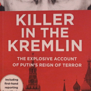 Book cover of Killer in the Kremlin by John Sweeney – an investigative political non-fiction book exposing the violent rise and rule of Vladimir Putin.