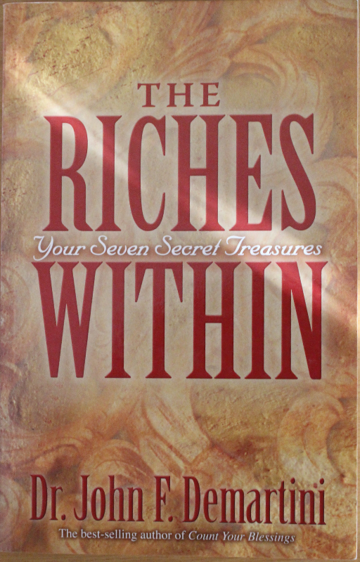 The Riches Within Dr. John F.Demartini Front Cover of The Riches Within by Dr. John F. Demartini – bestselling self-development guide to purpose, values, and personal growth, used-good condition