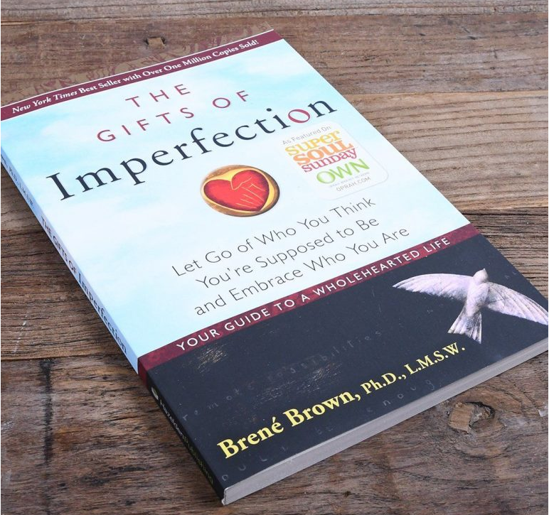 The Gifts of Imperfection by Brené Brown