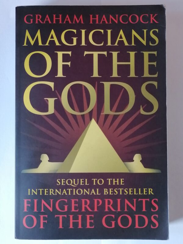 Magicians of the Gods - Graham Hancock
