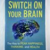 Switch On Your Brain - Dr. Caroline Leaf